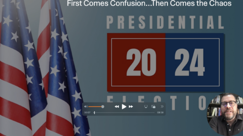 First Comes Confusion, Then Comes the Chaos – 2024 US Elections